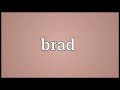 brad meaning