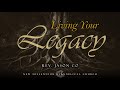 Living Your Legacy - Rev. Jason Co (05.05.2024 NMEC Sunday Worship)