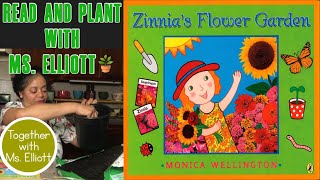 📚Zinnias Flower Garden | Read Aloud and Plant With Me | Books for Children | Story Time for Kids |