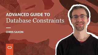 Advanced guide to database constraints