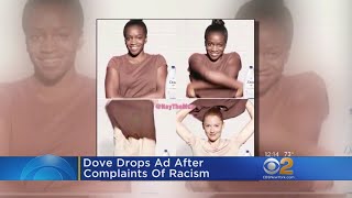 Dove Drops Ad After Complaints Of Racism