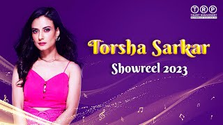 Torsha Sarkar | Showreel 2023