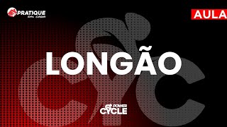 Pratique Cycle - Longão - Carol Marques - 03/08 - 10:00