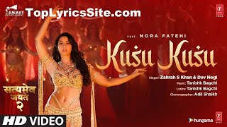 Kusu Kusu - Satyameva Jayate 2 | Zahrah S Khan, Dev Negi, Tanishk Bagchi | KUSU KUSU 2021 FULL SONG