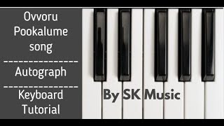 Ovvoru Pookalume Song | Keyboard Tutorial | By SK Music