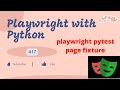 #17 Playwright with Python | PyTest framework with Playwright Part 7| page Fixture