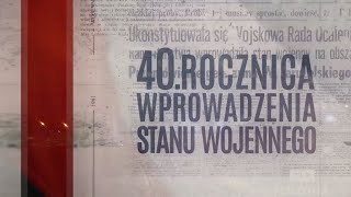 40. ROCZNICA WPROWADZENIA STANU WOJENNEGO