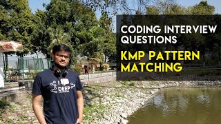 KMP - Knuth Morris Pratt - String Matching Algorithm - Concept | Part-1 | By Sanket Singh