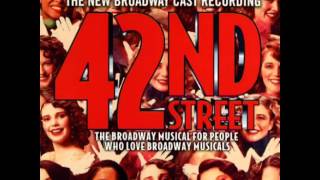 42nd Street (2001 Revival Broadway Cast) - 20. 42nd Street