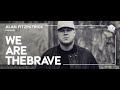 We Are The Brave 187 (With Alan Fitzpatrick B2B Luigi Madonna) 06.12.2021