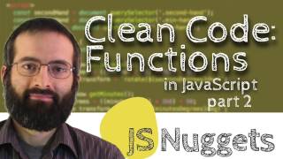 Clean Code: Functions (Part 2)