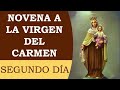 novena a la virgen del carmen segundo dÍa dÍa 2