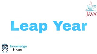 How to check a given year is a leap year or not | Decision Making | JAVA Programming | ICSE