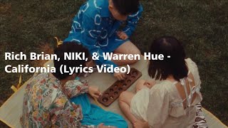 Rich Brian, NIKI, & Warren Hue - California (Lyrics Video)