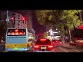 4k china street view night driving tour in nanchang city capital of jiangxi province