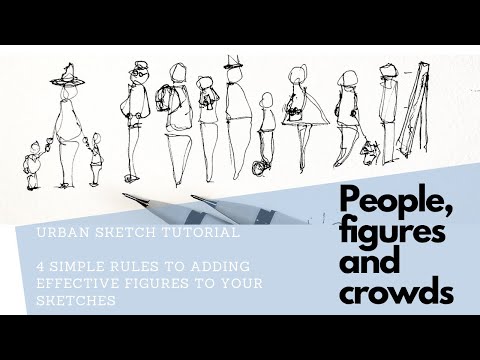 URBAN SKETCHING PEOPLE – 4 simple rules for adding figures to your urban scenes – Sketching tutorial