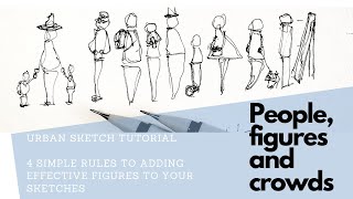 URBAN SKETCHING PEOPLE - 4 simple rules to add figures to your urban scenes - Sketching tutorial