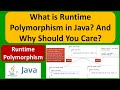 What is Runtime Polymorphism in Java? And Why Should You Care? | Java Tutorial