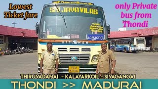 Thondi to Madurai || Sri Jayavilas Bus Cabin Ride || Travel Advisor