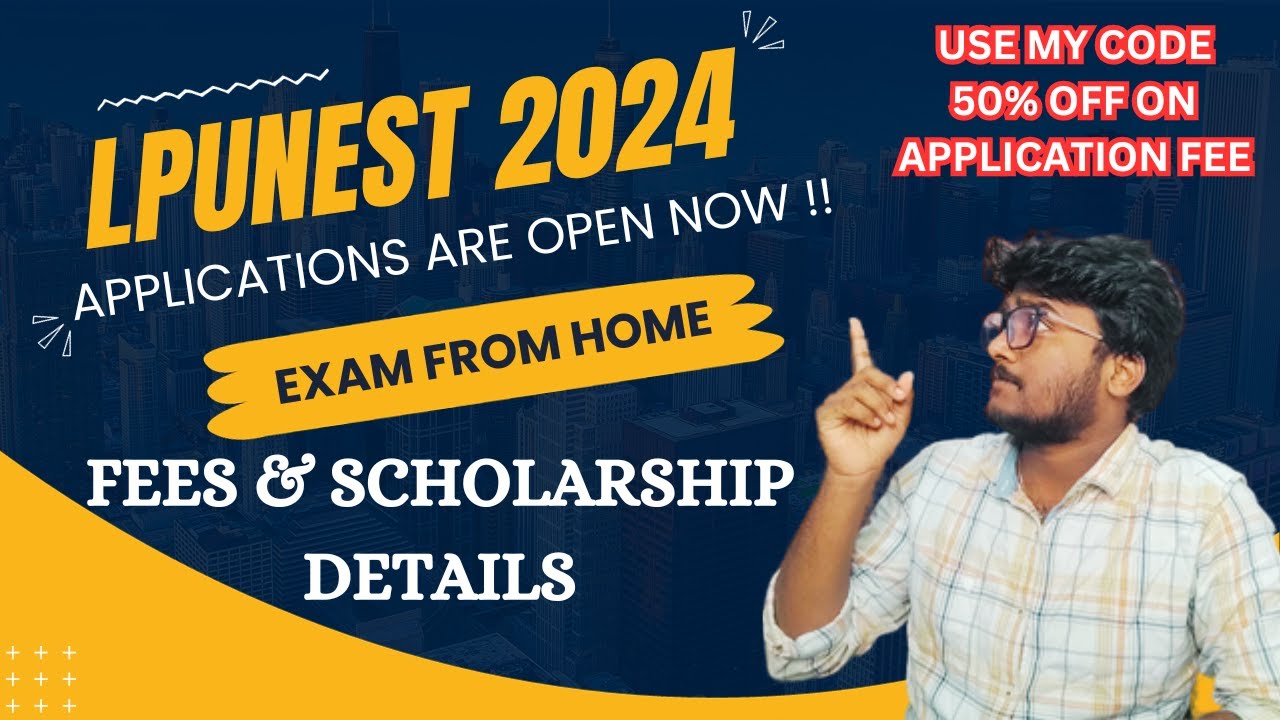 Apply LPUNEST 2024 | Schedule | Complete Details | LPU University - YouTube