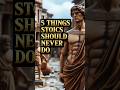 Top 5 Things Stoics NEVER Do! Stoic Resilience Unveiled🚫 #Stoicism #StoicWisdom