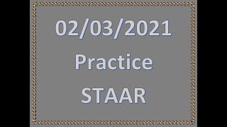 02/03/2021 - PRACTICE STAAR