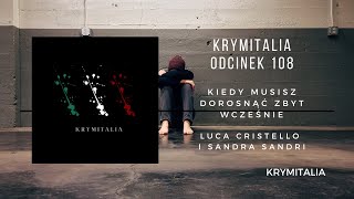 Odcinek 11. Kiedy musisz dorosnąć zbyt wcześnie.