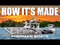 How It's Made - Freeman Boatworks