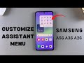 How To Customize The Assistant Menu On Samsung Galaxy A36/A56/A26