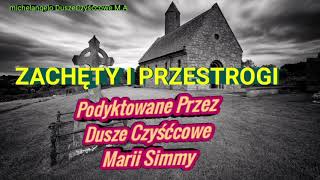 Zachęty i Przestrogi Podyktowane Przez Dusze Czyśćcowe Marii Simmy#MariaSimma