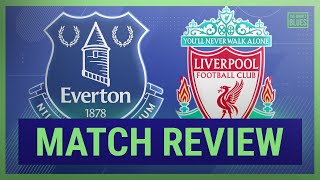 Liverpool 2-0 Everton | Merseyside Derby | A Blues Review!