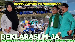 MANTAP ! IRAMA DOPANG MEMERIAHKAN DEKLARASI PASANGAN CALON BUPATI & WAKIL BUPATI LOMBOK UTARA