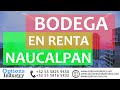 BODEGAS EN RENTA NAUCALPAN | OPTIONS INDUSTRY