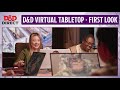 D&D Virtual Tabletop - First Look | D&D Direct