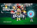 ALL IN ONE SPORTS VR  is the best sports activity game | JackLe GamesVR | PICO 4 VR