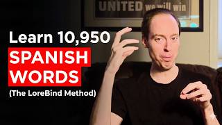How I Learned 10,950 Spanish Words in 3 Years with this Secret Technique (The LoreBind Method)
