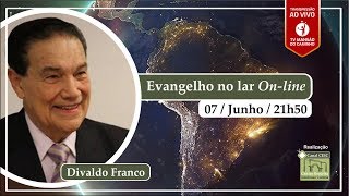 Divaldo Franco - Evangelho no Lar