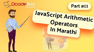 JavaScript Arithmetic Operators in Marathi | DcodeBits