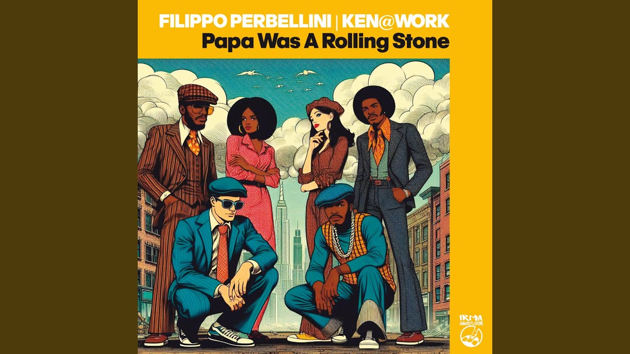 Papa Was A Rolling Stone Original Mix Youtube