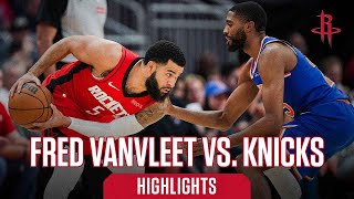 Fred VanVleet (19 points) Highlights vs. New York Knicks l Houston Rockets