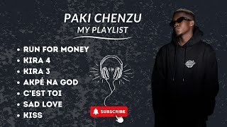 PAKI CHENZU - RUN FOR MONEY/KIRA 4/KIRA 3/AKPÉ NA GOD/C'EST TOI/SAD LOVE/KISS MIX PLAYLIST