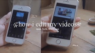 how i edit videos using my phone 🎞 (aesthetic + minimal) | philippines