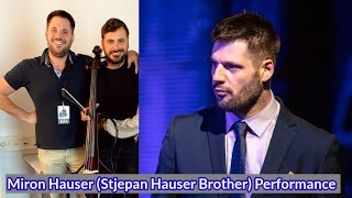 Miron Hauser Show Stjepan Hauser Elder Brother 2022