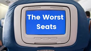The Worst Airline Seats on the Plane and How to Avoid Them