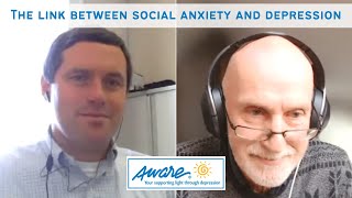 The link between social anxiety and depression | Aware Webinar