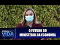 O futuro do Ministério da Economia - Denise - Jornal da Vida - 14/08/20