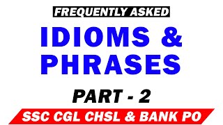 Idiom and Phrases | English Vocabulary | Previous year Questions | SSC CGL & CHSL Bank PO SBI PO | 2