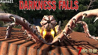7 Days To Die - Darkness Falls Ep73 - OMG they can CLIMB!