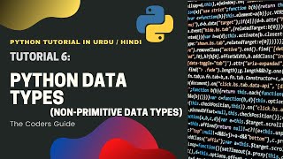 Data Types in Python - Tutorial#6 | Python Tutorial in Hindi/Urdu | The Coders Guide