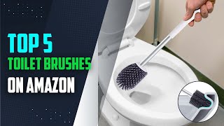 Best Toilet Brushes of 2024  / TOP 5 Toilet Brushes